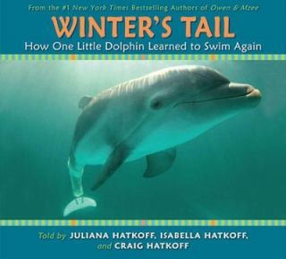    How One Little Dolphin Learned To Swim Again, Hatkoff, Craig, Hat