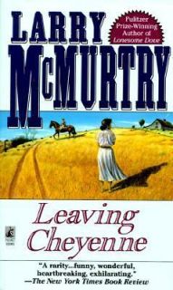 Leaving Cheyenne by Larry McMurtry 1992, Paperback, Reprint