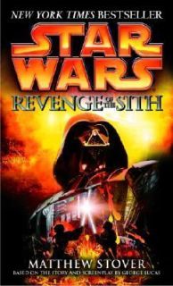 Revenge of the Sith by Matthew Stover 2005, Paperback