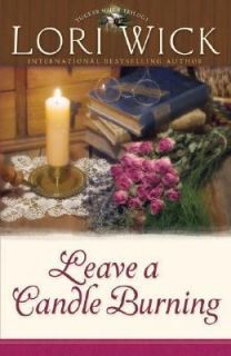 Leave a Candle Burning by Lori Wick 2006, Paperback
