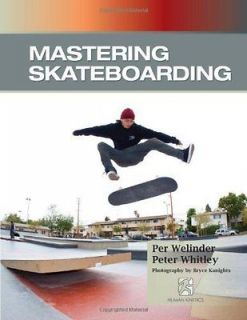Mastering Skateboarding Book  Per Welinder Peter Whitley NEW PB 