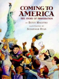   The Story of Immigration by Betsy Maestro 1996, Hardcover