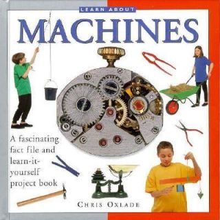 Machines by Chris Oxlade (1998, Hardcove
