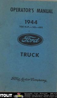 1944 ford v8 model 49t truck owner s manual time