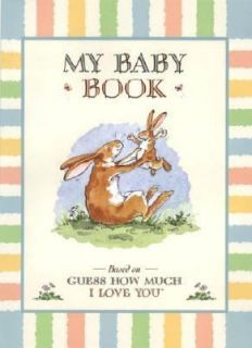 Guess How Much I Love You My Baby Book by Sam McBratney 2002 