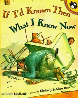   Known Then What I Know Now by Reeve Lindbergh 1996, Paperback