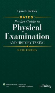 Physical Examination and History Taking by Bickley and Lynn S. Bickley 