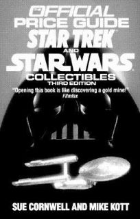 The Official Price Guide to Star Trek and Star Wars Collectibles by 