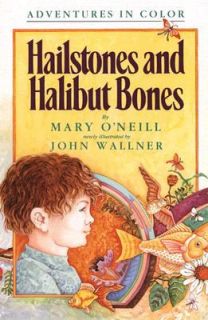 Hailstones and Halibut Bones by Mary ONeill 1990, Paperback