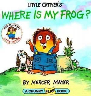 Where Is My Frog? by Mercer Mayer (1995,