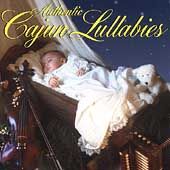 Authentic Cajun Lullabies CD, Apr 1997, Mardi Gras Records