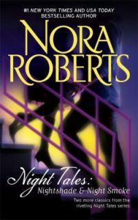   Tales Nightshade Night Smoke by Nora Roberts 2010, Paperback