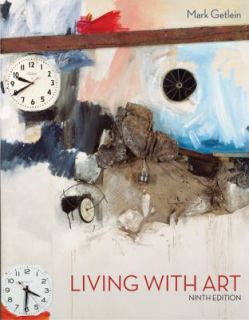 Living with Art by Mark Getlein 2009, Paperback