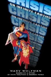 Crisis on Infinite Earths by Marv Wolfman 2005, Hardcover