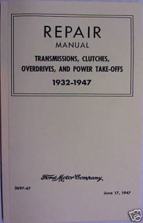    1947 Ford Transmission & Clutch Repair Manual Book (Fits 1935 Ford