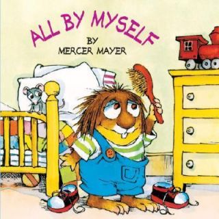 All by Myself by Mercer Mayer 2001, Paperback, Reprint