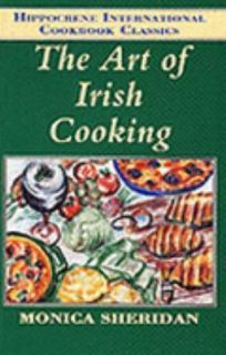 The Art of Irish Cooking by Monica Sheridan 1996, Paperback, Reprint 