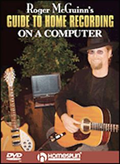 Roger McGuinns Guide to Home Recording on a Computer DVD, 2005