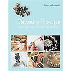   Repair and Restore Your Jewelry by David McLoughlin (2011, Paperback