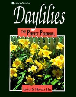 Daylilies  The Perfect Perennial by Nan