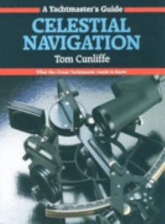 Celestial Navigation by Tom Cunliffe 1998, Paperback