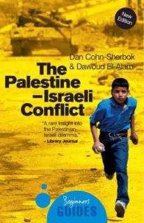 Palestine Israeli Conflict by Dan Cohn Sherbok and Dawoud Sudqi El 