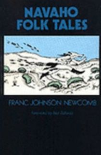 Navaho Folk Tales by Franc Johnson Newcomb 1990, Paperback, Reprint 