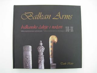 knife dagger yataghan shamshir balkan turkish ottoman reference book 