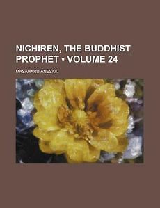 nichiren the buddhist prophet volume 2 new 