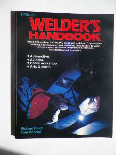 Welders Handbook by Tom Monroe and Richard Finch (1987, Paperback)
