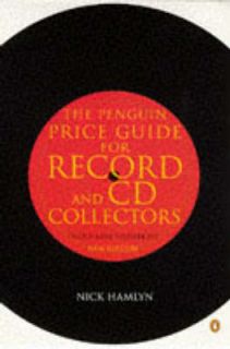 The Penguin Price Guide for Record and Compact Disc Collectors By Nick 