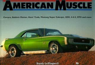 American Muscle Muscle Cars from the Otis Chandler Collection by Randy 
