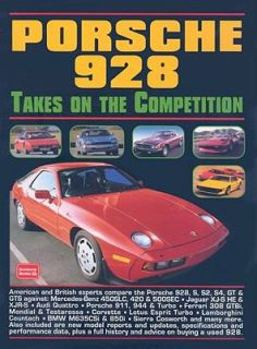 Porsche 928 Takes on the Competition by R. M. Clarke 1999, Paperback 