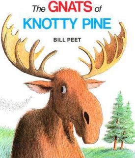 The Gnats of Knotty Pine by Bill Peet 1984, Paperback