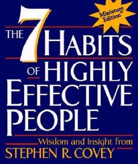 Seven Habits of Highly Effective People By Covey, Stephen R.