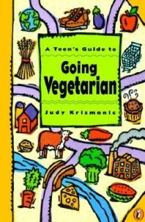 Teens Guide to Going Vegetarian by Judy Krizmanic 1994, Paperback 