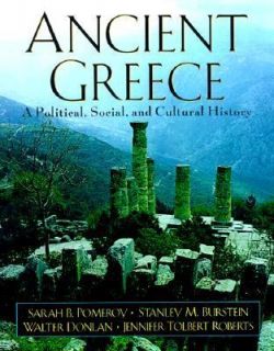 Ancient Greece A Political, Social, and Cultural History by Stanley M 