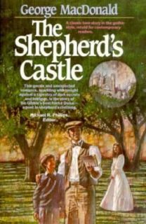 The Shepherds Castle by Michael Phillips and George MacDonald 1983 
