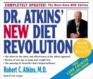 Dr. Atkins New Diet Revolution by Robert C. Atkins 2007, CD, Abridged 