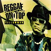 Reggae on Top by Yellowman (CD, Feb 1993