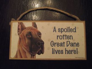 Spoiled Rotten Great Dane Lives Here 5x10 wood dog sign plaque