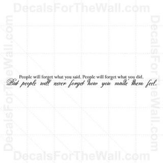 People Forget What Said Never How Feel Inspirational Wall Decal Vinyl 