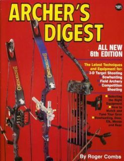 COMBS ROGER ARCHERY EQUIPMENT BOOK ARCHERS DIGEST 6th EDITION 