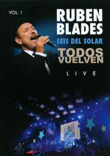 Ruben Blades Seis del Solar Todos Vuelven Live, Vol. 1 DVD, 2011 