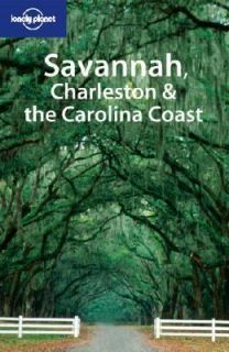 Savannah, Charleston, and the Carolina Coast by Debra Miller and Randy 