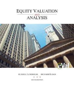 Equity Valuation and Analysis with EVal by Russell Lundholm and 