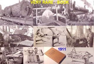 1911~Wood Work Sf~LOGGING SAWMILL MILL SAW TOOL LATHE~explosiv​es 