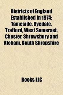 Districts of England Established in 1974 Tameside, Ryedale, Trafford 