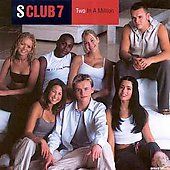 Two in a Million Single by S Club CD, Mar 2000, Interscope USA