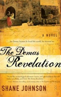 The Demas Revelation by Shane Johnson 2007, Paperback, New Edition 
